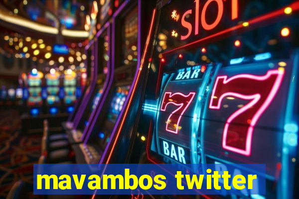 mavambos twitter